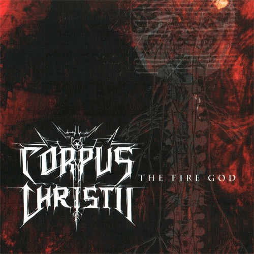 Corpus Christii : The Fire God